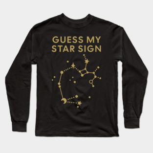 Guess My Star Sign – Sagittarius Zodiac, Astrology Constellation - Antique Gold Print Long Sleeve T-Shirt