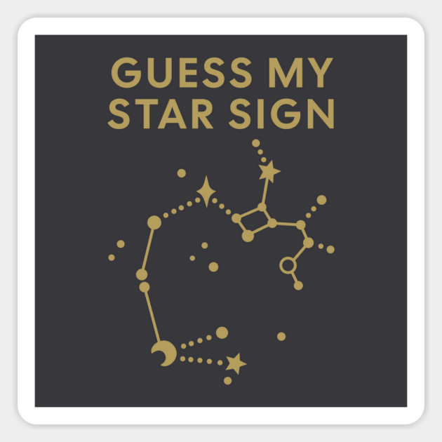 Guess My Star Sign – Sagittarius Zodiac, Astrology Constellation - Antique Gold Print Magnet by Designed By Marty