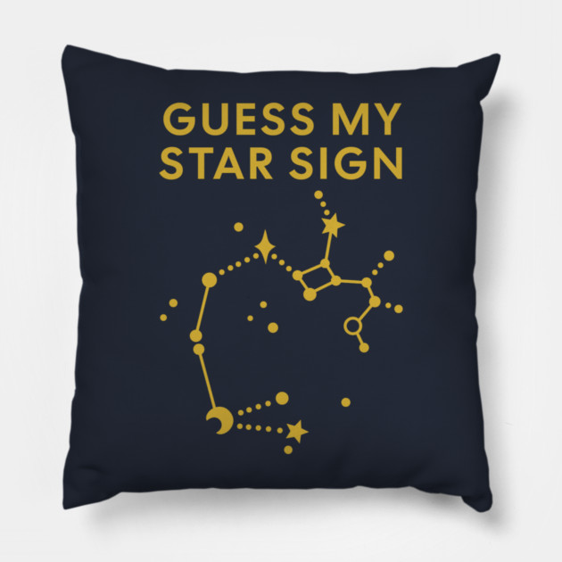Guess My Star Sign – Sagittarius Zodiac, Astrology Constellation - Classic Gold Print Pillow by Designed By Marty