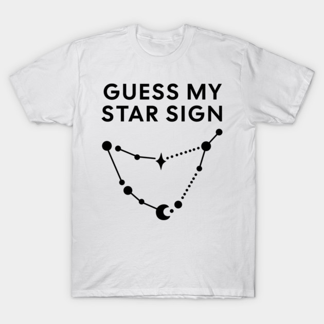 Guess My Star Sign – Capricorn Zodiac, Astrology Constellation - Black Print T-Shirt by Designed By Marty
