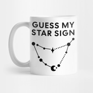 Guess My Star Sign – Capricorn Zodiac, Astrology Constellation - Black Print Mug