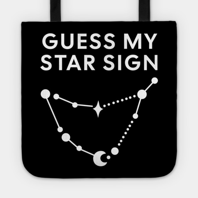 Guess My Star Sign – Capricorn Zodiac, Astrology Constellation - White Print Tote by Designed By Marty