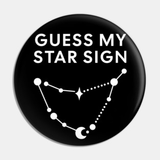 Guess My Star Sign – Capricorn Zodiac, Astrology Constellation - White Print Pin
