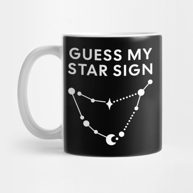 Guess My Star Sign – Capricorn Zodiac, Astrology Constellation - White Print by Designed By Marty