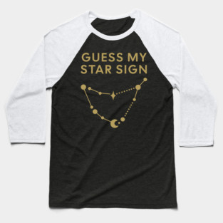 Guess My Star Sign – Capricorn Zodiac, Astrology Constellation - Antique Gold Print Baseball T-Shirt