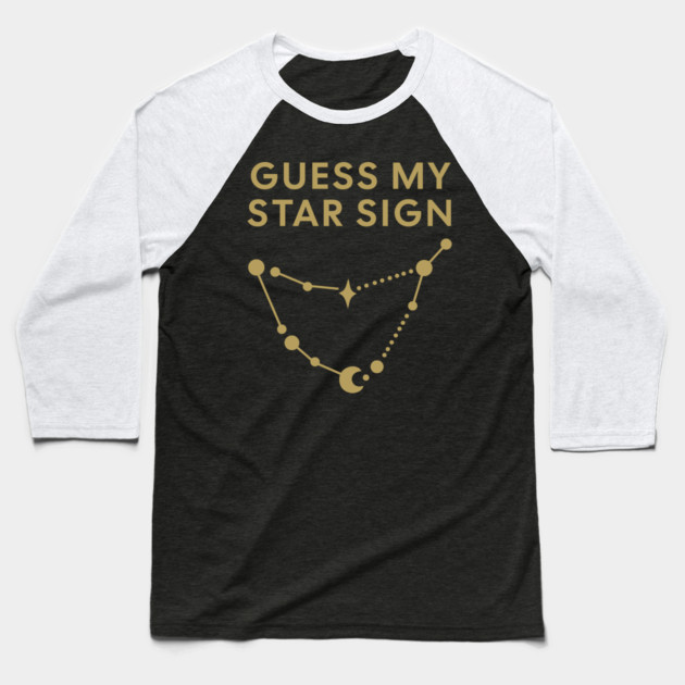 Guess My Star Sign – Capricorn Zodiac, Astrology Constellation - Antique Gold Print Baseball T-Shirt by Designed By Marty