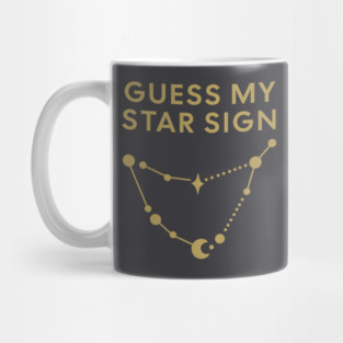 Guess My Star Sign – Capricorn Zodiac, Astrology Constellation - Antique Gold Print Mug