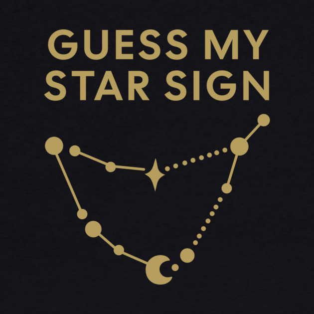 Guess My Star Sign – Capricorn Zodiac, Astrology Constellation - Antique Gold Print by Designed By Marty