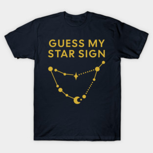 Guess My Star Sign – Capricorn Zodiac, Astrology Constellation - Classic Gold Print T-Shirt