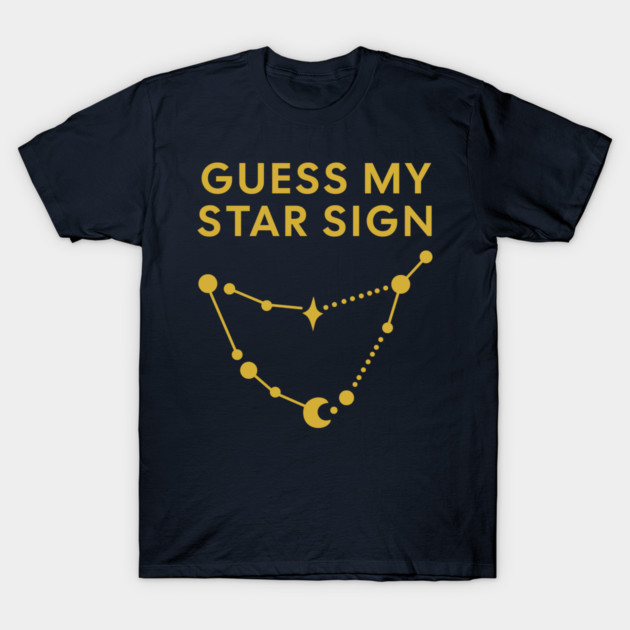 Guess My Star Sign – Capricorn Zodiac, Astrology Constellation - Classic Gold Print T-Shirt by Designed By Marty