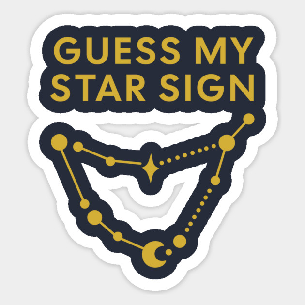 Guess My Star Sign – Capricorn Zodiac, Astrology Constellation - Classic Gold Print Sticker by Designed By Marty