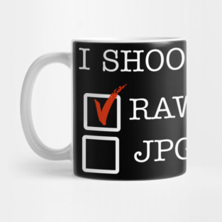 I Shoot RAW Mug