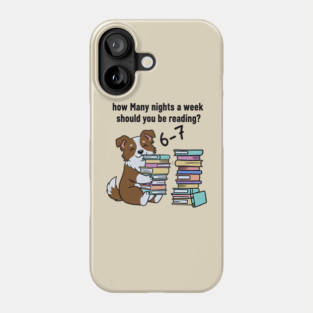 How-Many-Nights-A-Week Phone Case