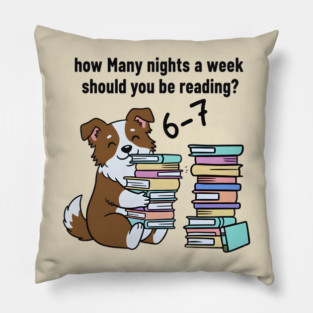 How-Many-Nights-A-Week Pillow