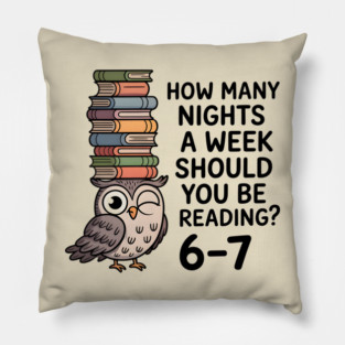 How-Many-Nights-A-Week Pillow