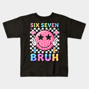 Six Seven Bruh Preppy Smiley Face Meme Kids T-Shirt