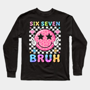 Six Seven Bruh Preppy Smiley Face Meme Long Sleeve T-Shirt