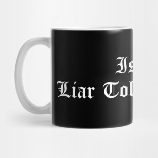Is Lie  Liar Told You That , Hockey Romance LGBT Hockey Heated Rivalry Mug