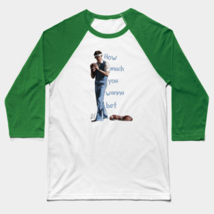 Napoleon Dynamite: How Much You Wanna Bet Baseball T-Shirt