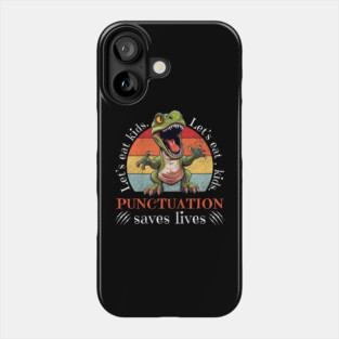 T-Rex Punctuation Phone Case