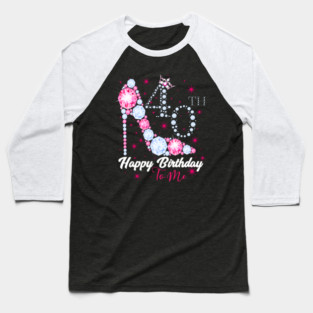 Happy Birthday To Me  40th Birthday T-Shirt Baseball T-Shirt