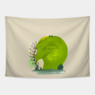 Take a deep breath. Start fresh. Try again. tee and gift items Tapestry