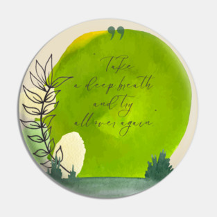 Take a deep breath. Start fresh. Try again. tee and gift items Pin