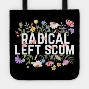 Radical Left Scum Tote