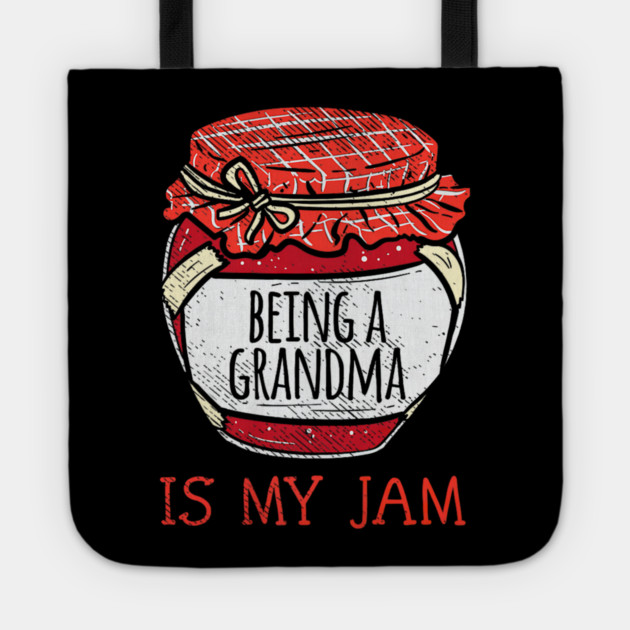 Fun Cute Grandmother Humor Funny Being A Grandma Tote by yangho
