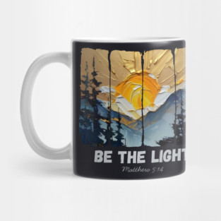 Be The Light — Matthew 5:14 Mug