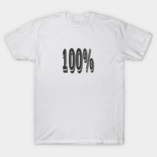 100% Motivated Maximum Effort T-Shirt
