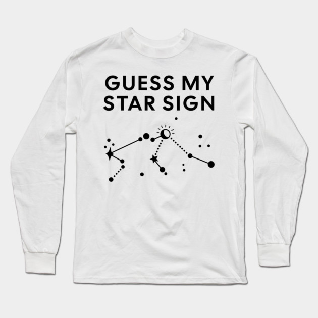 Guess My Star Sign – Aquarius Zodiac, Astrology Constellation - Black Print Long Sleeve T-Shirt by Designed By Marty