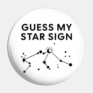Guess My Star Sign – Aquarius Zodiac, Astrology Constellation - Black Print Pin