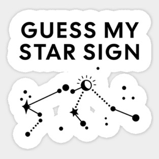 Guess My Star Sign – Aquarius Zodiac, Astrology Constellation - Black Print Sticker
