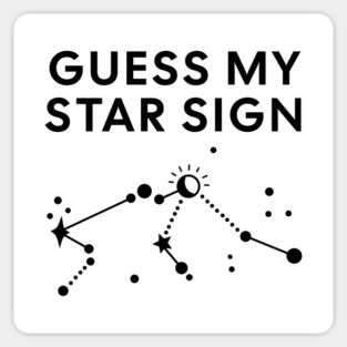 Guess My Star Sign – Aquarius Zodiac, Astrology Constellation - Black Print Magnet