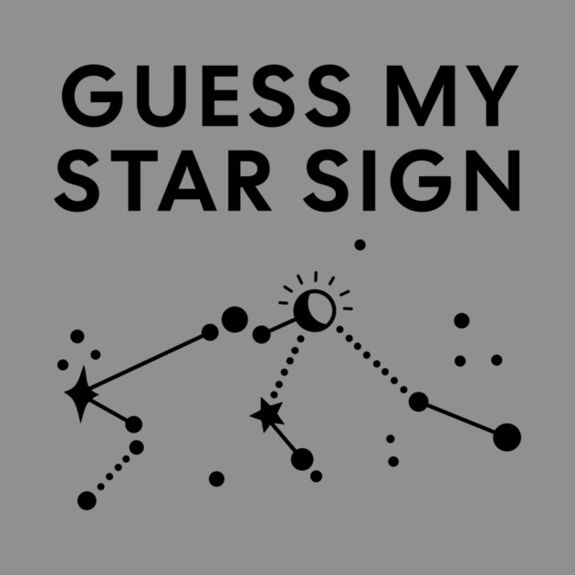Guess My Star Sign – Aquarius Zodiac, Astrology Constellation - Black Print by Designed By Marty