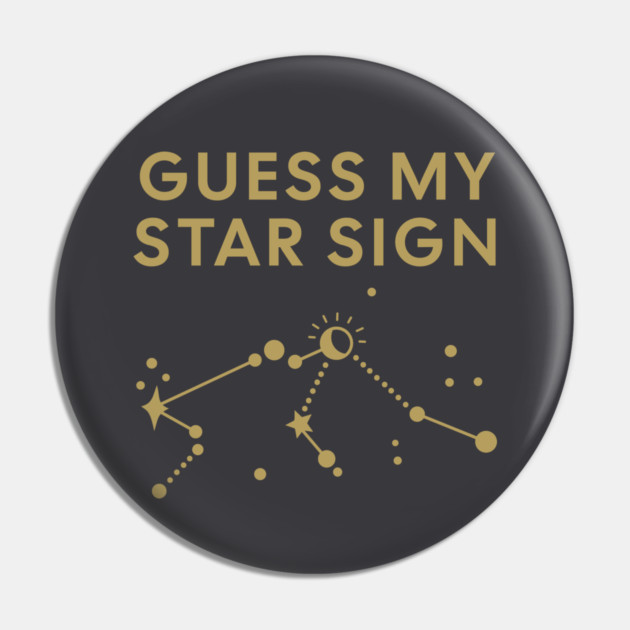 Guess My Star Sign – Aquarius Zodiac, Astrology Constellation - Antique Gold Print Pin by Designed By Marty