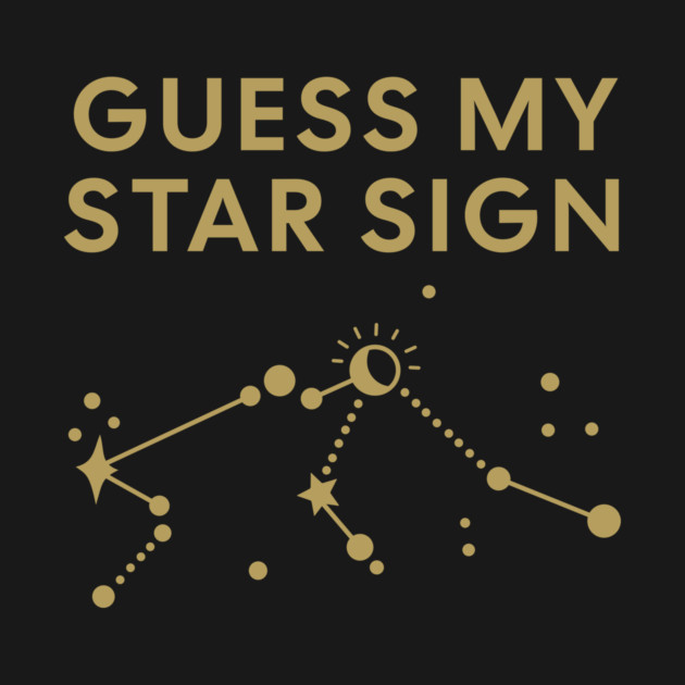 Guess My Star Sign – Aquarius Zodiac, Astrology Constellation - Antique Gold Print by Designed By Marty