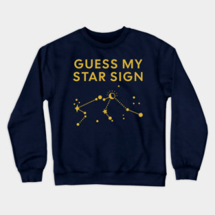 Guess My Star Sign – Aquarius Zodiac, Astrology Constellation - Classic Gold Print Crewneck Sweatshirt