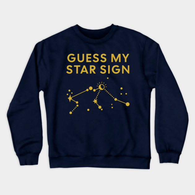 Guess My Star Sign – Aquarius Zodiac, Astrology Constellation - Classic Gold Print Crewneck Sweatshirt by Designed By Marty