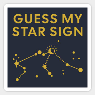 Guess My Star Sign – Aquarius Zodiac, Astrology Constellation - Classic Gold Print Magnet