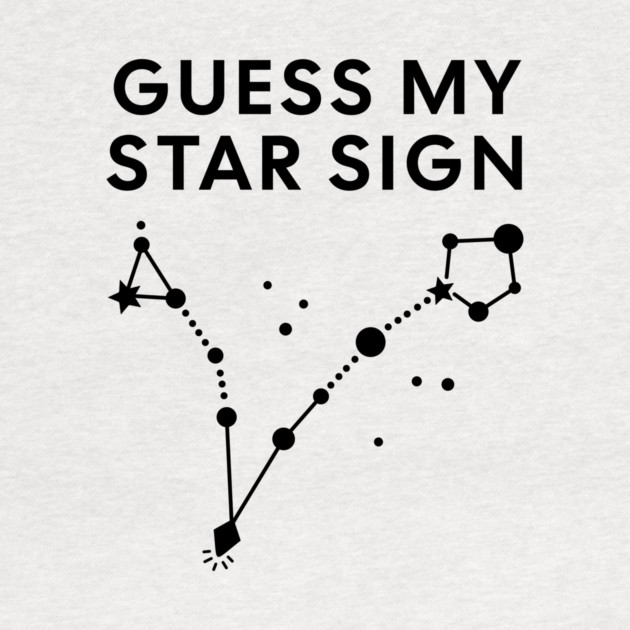 Guess My Star Sign – Pisces Zodiac, Astrology Constellation - Black Print by Designed By Marty