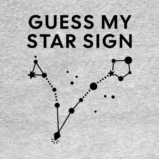 Guess My Star Sign – Pisces Zodiac, Astrology Constellation - Black Print by Designed By Marty