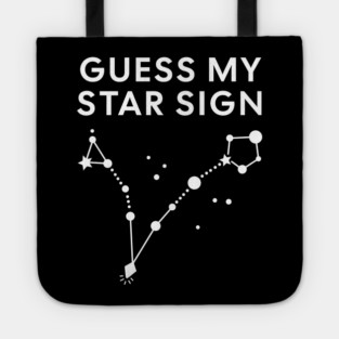 Guess My Star Sign – Pisces Zodiac, Astrology Constellation - White Print Tote