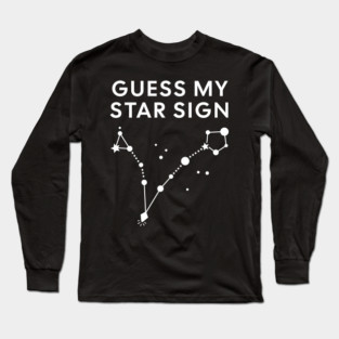 Guess My Star Sign – Pisces Zodiac, Astrology Constellation - White Print Long Sleeve T-Shirt