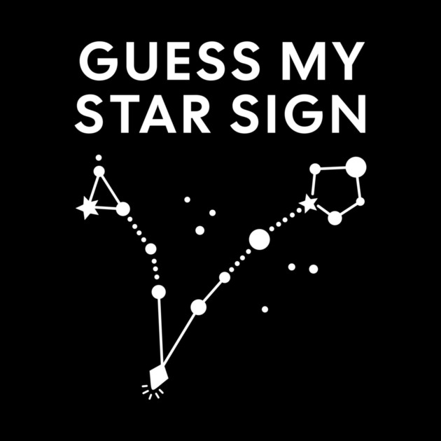 Guess My Star Sign – Pisces Zodiac, Astrology Constellation - White Print by Designed By Marty