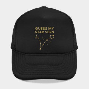 Guess My Star Sign – Pisces Zodiac, Astrology Constellation - Antique Gold Print Hat