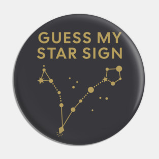 Guess My Star Sign – Pisces Zodiac, Astrology Constellation - Antique Gold Print Pin