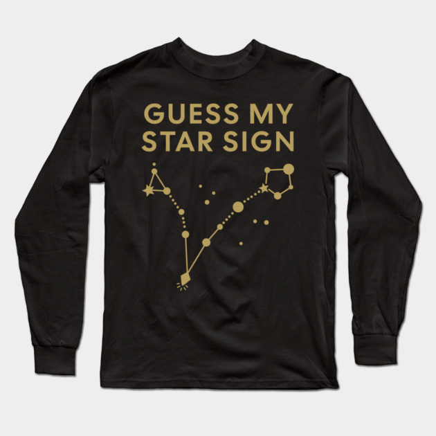 Guess My Star Sign – Pisces Zodiac, Astrology Constellation - Antique Gold Print Long Sleeve T-Shirt by Designed By Marty