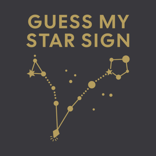 Guess My Star Sign – Pisces Zodiac, Astrology Constellation - Antique Gold Print by Designed By Marty